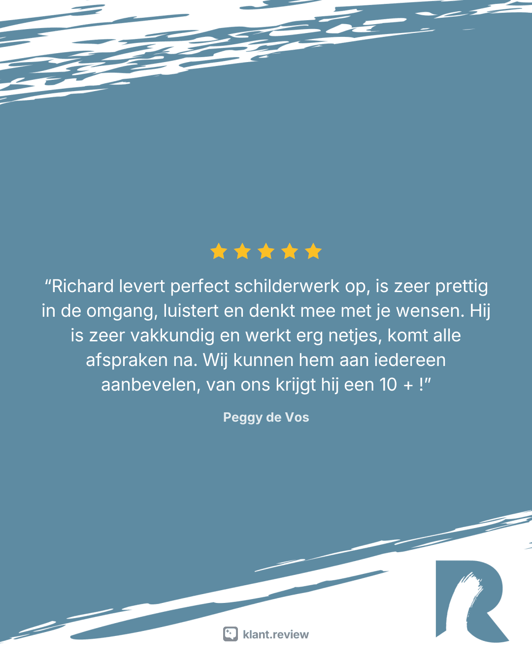 Social post van Laarhoven Schilderwerken in eigen stijl: vijfsterrenreview van Peggy de Vos over perfect schilderwerk, op een blauwe achtergrond met witte penseelstreken